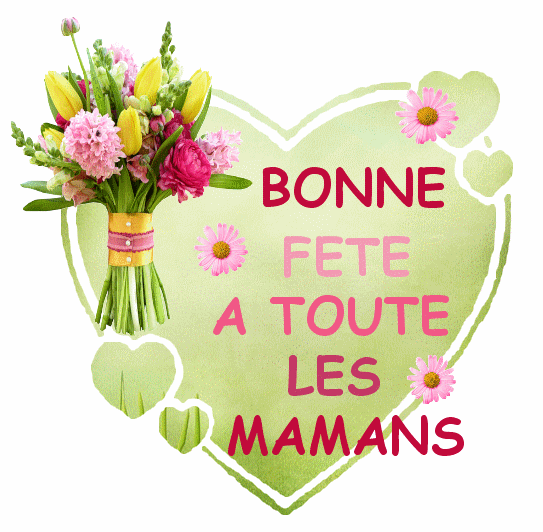 Bonne fête à toutes les Mamans